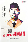 Soedirman : Biografi Singkat 1916-1950