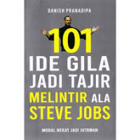 101 Ide Gila Jadi Tajir