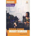 bekerja sebagai wartawan