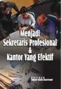 menjadi sekretaris profesional dankantor yang efektif