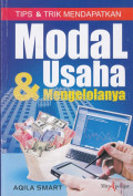 Tips & Trik Mendapatkan Modal Usaha & mengelolanya