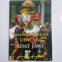 maneka werna upacara adat jawi