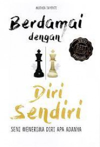 berdamai dengan diri sendiri seni menerima diri apa adanya