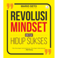 revolusi mindset untuk hidup sekses