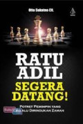 ratu adil segera datang