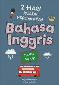 2 hari kuasai percakapan bahasa inggris tanpa mikir