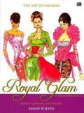 the art of fashion royal glam 115 desain kebaya cantik nan elegan, glamour, dan extravagant