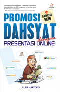 Promosi Dahsyat dengan presentasi Online