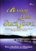 Bening Hati,Suci Jiwa