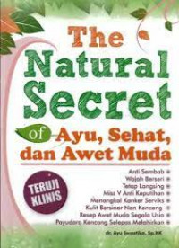 the natural secret of ayu, sehat, dan awet muda