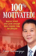 100% motivated