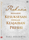rahasia menarik kesuksesan dengan keajaiban presisi