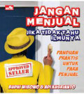 jangan menjual jika tidak tahu ilmunya panduan praktis untuk para penjual