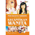 perawatan modern untuk kecantikan wanita