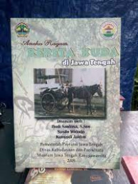 aneka ragam kereta kuda di jawa tengah