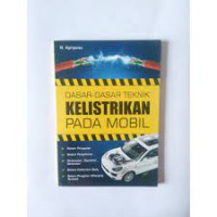 dasar-dasar teknik kelistrikan pada mobil