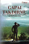 gapai takdirrmu revolusi diri melejitkan bakat untuk kesuksesan dan kebahagiaan hidup