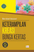keterampilan kreasi bunga kertas