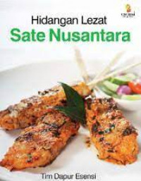 hidangan lezat sate nusantara