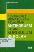 pentingnya memasukkan pelajaran antikorupsi dalam kurikulum sekolah