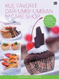 kue favorit dari umbi-umbian ala cake shop