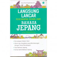 Langsung Lancar Percakapan Sehari-hari Bahasa Jepang