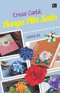 kreasi cantik bunga pita satin