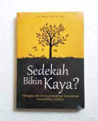 sedekah bikin kaya? mengapa ada orang yang gemar bersedekah namun tetap miskin?
