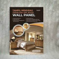 tampil memukau dengan aplikasi wall panel