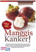 Manggis Pembasmin Kanker !