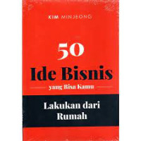 50 Ide Bisnis Yang kamu Bisa Lakukan Dari rumah