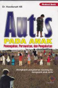autis pada anak. pencegahan, perawatan, dan pengobatan
