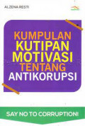 kumpulan kutipan motivasi tentang antikorupsi