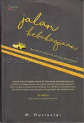 jalan kebahagiaan menikmati kebaikan, meraup keberkahan