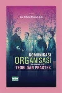 komunikasi organisasi dalam perspektif teori dan praktek