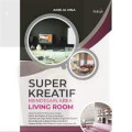 super kreatif mendesin area living room