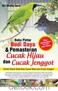 Buku Pintar Budi Daya & Pemasteran Cucak Hijau dan Cucak Jenggot