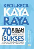 kecil-kecil kaya raya