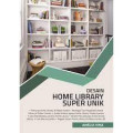 desain home library super unik