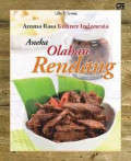 aroma rasa kuliner indonesia aneka olahan rendang