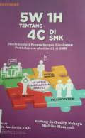 5W 1H tentang 4C di SMK