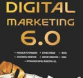 Digital Marketing 6.0