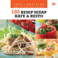 105 resep sedap kafe dan resto food combining makan enak untuk langsing dan sehat