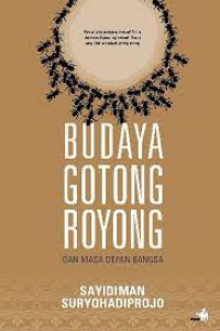 budaya gotong royong dan masa depan bangsa