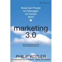 mulai dari produk ke pelanggan ke hukum spirit marketing 3.0
