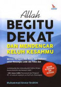 allah begitu dekat dan mendengar keluh kesahmu