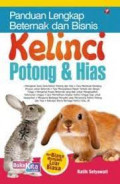 panduan lengkap beternak kelinci potong dan hias