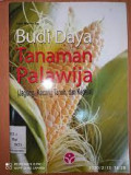budi daya tanaman palawija (jagung, kacang tanah, dan kedelai)