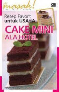resep favorit untuk usaha cake mini ala hotel