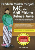 Panduan Mudah Menjadi MC dan Ahli Pidato Bahasa Jawa Pranatacara lan Sesorah